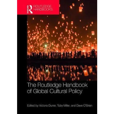 Afbeelding van The Routledge Handbook of Global Cultural Policy