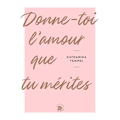 Afbeelding van Donne toi l&#039;amour que tu mérites
