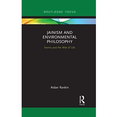 Afbeelding van Jainism and Environmental Philosophy: Karma the Web of Life