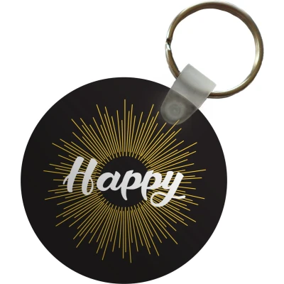 Afbeelding van Sleutelhanger Spreuken Happy Quotes Plastic Rond Uitdeelcadeautjes
