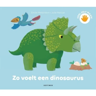 Afbeelding van Uitgeverij gottmer voelboek zo voelt een dinosaurus