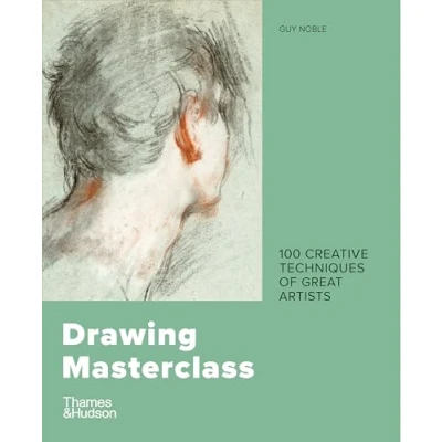 Afbeelding van Drawing masterclass: 100 creative techniques of great artists