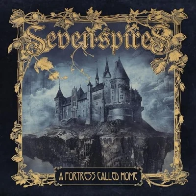 Afbeelding van Seven Spires A Fortress Called Home (CD)