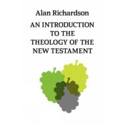 Afbeelding van An Introduction To The Theology Of New Testament