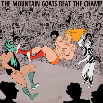 Afbeelding van Mountain Goats Beat The Champ