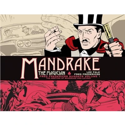 Afbeelding van Mandrake The Magician: Fred Fredericks Sundays Vol. 1: Meeting of and Lothar