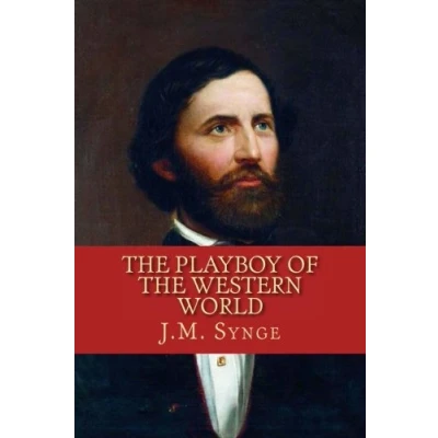 Afbeelding van the Playboy of Western World: A Comedy in Three Acts