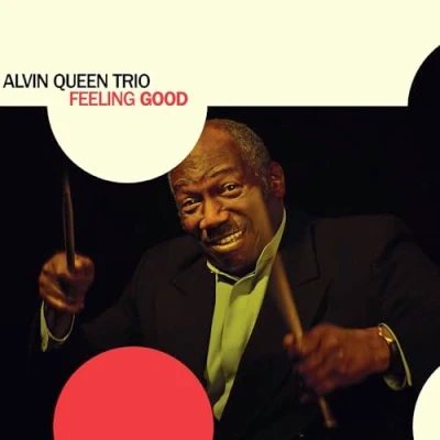 Afbeelding van Alvin Queen Trio Feeling Good (CD)