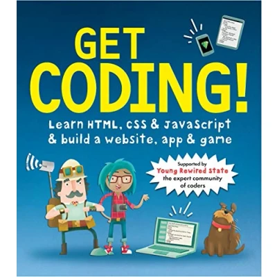 Afbeelding van Get Coding! Learn HTML, CSS, and JavaScript Build a Website, App, Game