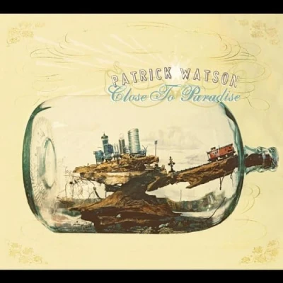 Afbeelding van Patrick Watson Close To Paradise (LP)