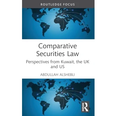 Afbeelding van Comparative Securities Law: Perspectives from Kuwait, the UK and US