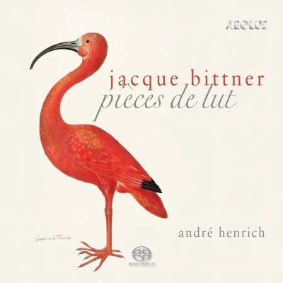 Afbeelding van André Henrich Bittner: Pièces De Lut (Super Audio CD)