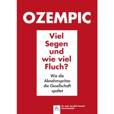 Afbeelding van Ozempic viel Segen und Wie Fluch?: die Abnehmspritze Gesellschaft spaltet