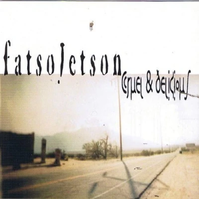 Afbeelding van Fatso Jetson Cruel &amp; Delicious (CD)