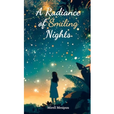 Afbeelding van A Radiance of Smiling Nights