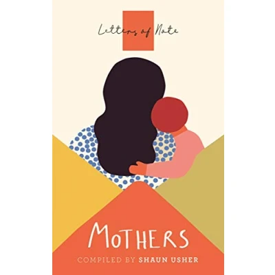 Afbeelding van Letters of Note: Mothers