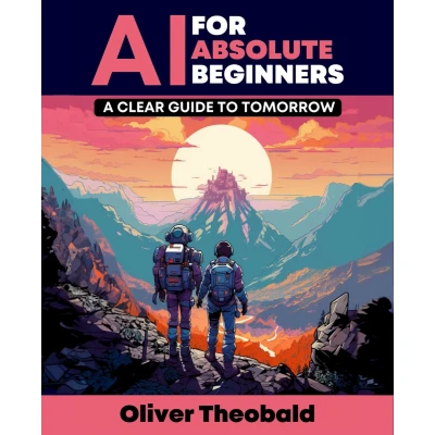 Afbeelding van AI for Absolute Beginners: A Clear Guide to Tomorrow