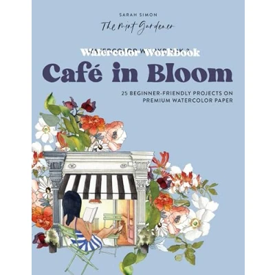 Afbeelding van Watercolor Workbook: Café in Bloom: 25 Beginner Friendly Projects on Premium Paper: 3