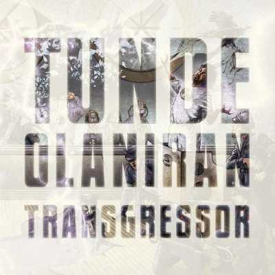 Afbeelding van Tunde Olaniran Transgressor
