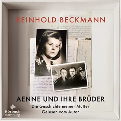 Afbeelding van Aenne und ihre Brüder: Die Geschichte meiner Mutter: 2 CDs