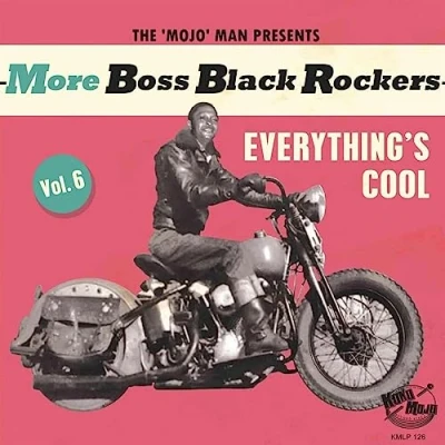 Afbeelding van Various Artists More Boss Black Rockers Volume 6 Everything&#039;s Cool (LP)