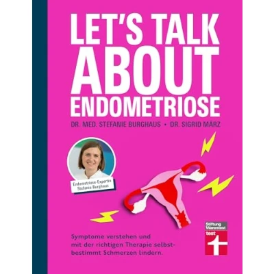 Afbeelding van Let&#039;s talk about Endometriose: Symptome verstehen und mit der richtigen Therapie selbstbestimmt die Schmerzen lindern.