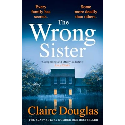 Afbeelding van the Wrong Sister: instant Number 1 Sunday Times bestseller! Discover new gripping psychological thriller