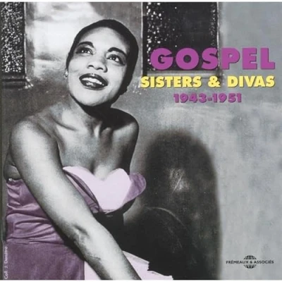 Afbeelding van Various Artists Gospel Volume 4 : Sisters &amp; Divas 1943 1951 (2 CD)