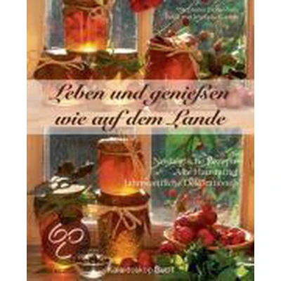 Afbeelding van Leben und Genießen wie auf dem Lande