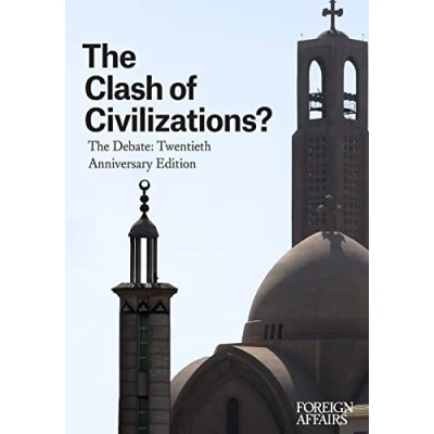 Afbeelding van The Clash of Civilizations?: Debate: Twentieth Anniversary Edition