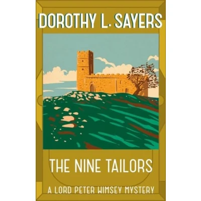 Afbeelding van The Nine Tailors: Lord Peter Wimsey Book 11