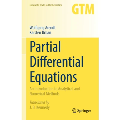 Afbeelding van Partial Differential Equations: An Introduction to Analytical and Numerical Methods: 294