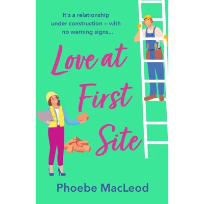 Afbeelding van Love At First Site: An opposites attract romantic comedy from Phoebe MacLeod