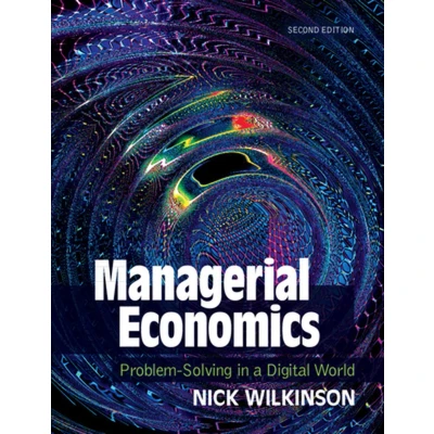 Afbeelding van Managerial Economics: Problem Solving in a Digital World