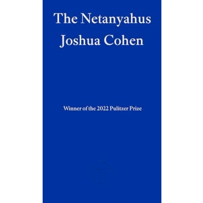 Afbeelding van the Netanyahus: an account of a minor and ultimately even negligible episode in history very famous family