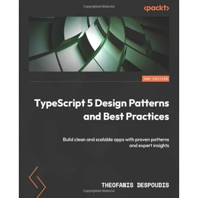 Afbeelding van TypeScript 5 Design Patterns and Best Practices