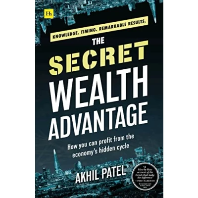 Afbeelding van the Secret Wealth Advantage: How you can profit from economy&#039;s hidden cycle