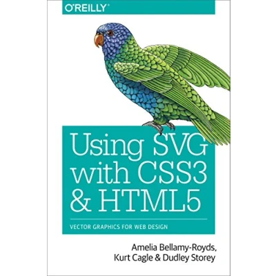 Afbeelding van Using SVG with CSS3 and HTML5: Vector Graphics for Web Design