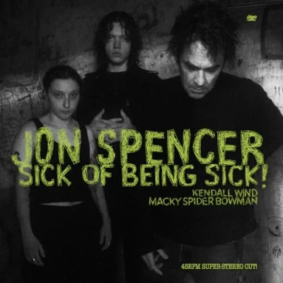 Afbeelding van Jon Spencer Sick of Being Sick! (LP)