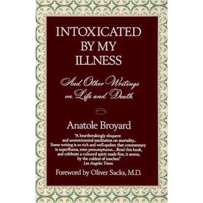 Afbeelding van Intoxicated by My Illness: and Other Writings on Life Death
