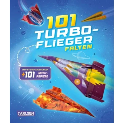 Afbeelding van 101 Turbo Flieger falten: Step by Anleitungen und Motiv Papiere Papierflieger Bastelbuch ab 7 Jahren mit bunten Motivbögen