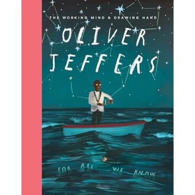 Afbeelding van The Working Mind &amp; Drawing Hand of Oliver Jeffers: and