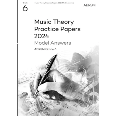 Afbeelding van Theory of Music Exam Papers &amp; Answers (ABRSM) Practice Model 2024, ABRSM Grade 6