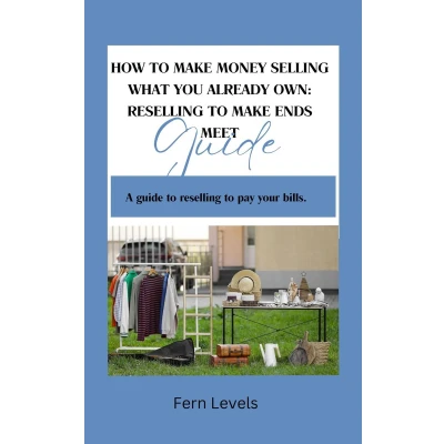 Afbeelding van How to Make Money Selling What You Already Own