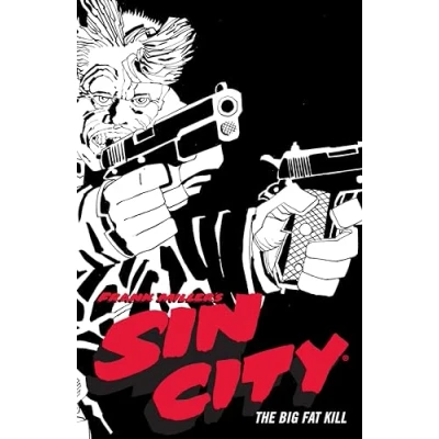 Afbeelding van SIN CITY 03 The Big Fat KILL: Kill (Fourth Edition)