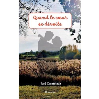Afbeelding van Quand le coeur se dévoile