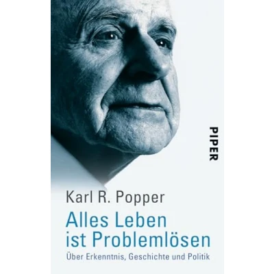 Afbeelding van Alles Leben ist Problemlösen: Über Erkenntnis, Geschichte und Politik