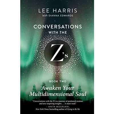 Afbeelding van Awaken Your Multidimensional Soul: Conversations with the Z&#039;s, Book Two: 2