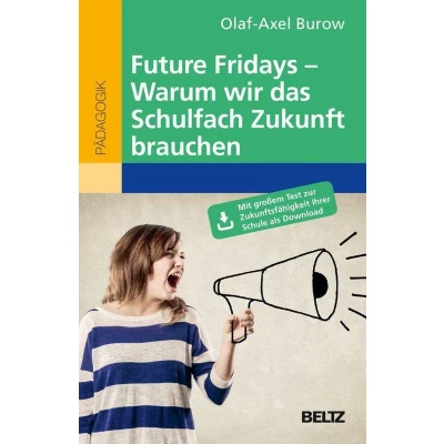 Afbeelding van Future Fridays Warum wir das Schulfach Zukunft brauchen
