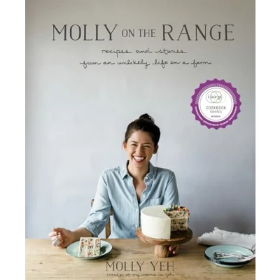 Afbeelding van Molly on the Range: Recipes and Stories from An Unlikely Life A Farm: Cookbook